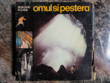 Marcian Bleahu - Omul si pestera (1978, editie cartonata)