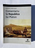 Comentariu la Republica lui Platon - Valentin Muresan