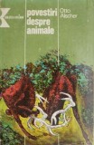 Carte Povestiri despre animale Otto Alscher Beletristica Anticariat Stare buna