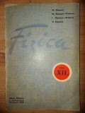 Fizica pentru clasa a 12-a - M. Oncescu, M. Petrescu-Prahova