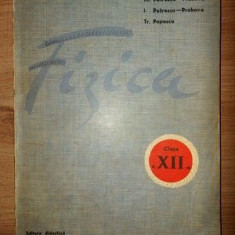 Fizica pentru clasa a 12-a - M. Oncescu, M. Petrescu-Prahova