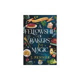 A Fellowship of Bakers &amp; Magic (Standard Edition)