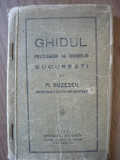 M. BUZESCU - GHIDUL POLITIENESC AL ORASULUI BUCURESTI - 1923