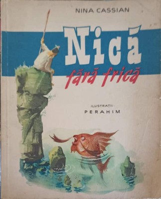 NICA FARA FRICA. ILUSTRATII DE PERAHIM-NINA CASSIAN-254736 foto