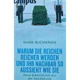 Warum die Reichen reicher werden und ihr Nachbar so aussieht wie sie - 2008 - Mark Buchanan (AS284)