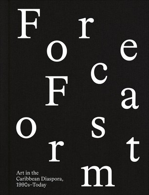 Forecast Form: Art in the Caribbean Diaspora, 1990s-Today foto