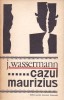 J. WASSERMANN - CAZUL MAURIZIUS