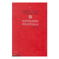 Sociologia politicului, Volumul al II-lea
