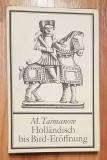 Hollandisch bis Bird-Eroffnung de M. Taimanow. Carte sah in germana