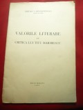 Emilian I.Constantinescu- Valorile literare in Critica lui Titu Maiorescu - 1937