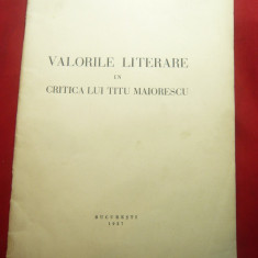 Emilian I.Constantinescu- Valorile literare in Critica lui Titu Maiorescu - 1937