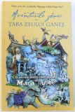 AVENTURILE ZANEI IN TARA ZEULUI GANES - O POVESTE PENTRU COPII DESTEPTI de MARA RUSEL , ilustratii de DORU DELIU , 2009