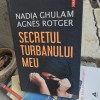 Secretul turbanului meu - Nadia Ghulam, Agnes Rotger
