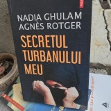 Secretul turbanului meu - Nadia Ghulam, Agnes Rotger
