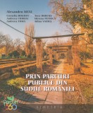 Prin parcuri publice din sudul Romaniei (Parcul Carol I. Cismigiu Kiseleff) parc