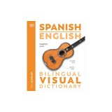 Spanish English Bilingual Visual Dictionary