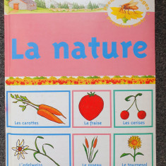 LA NATURE - Carte pentru copii in limba franceza