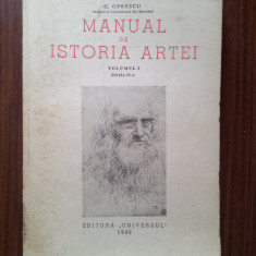 Manual de istoria Artei - G. Oprescu vol. I, III, IV