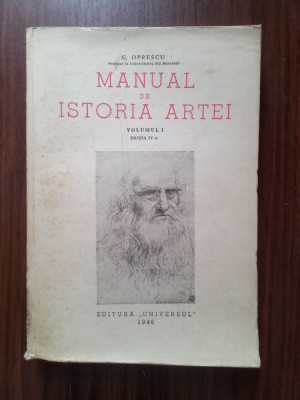 Manual de istoria Artei - G. Oprescu vol. I, III, IV foto