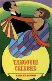 Tangouri Celebre. Orchestra Electrecord, dirijor: Alex Imre