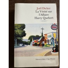 La Verite sur l&#039;Affaire Harry Quebert - Joel Dicker