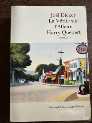 La Verite sur l&amp;#039;Affaire Harry Quebert - Joel Dicker foto