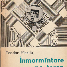 TEODOR MAZILU - INMORMANTARE PE TEREN ACCIDENTAT