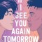 If I See You Again Tomorrow