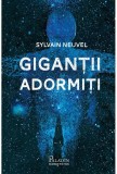 Gigantii adormiti (Dosarele Themis, vol. I)