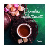 Povestea cafelei turcești - Hardcover - Kuzucu Kemalettin, Sabri Koz - Corint