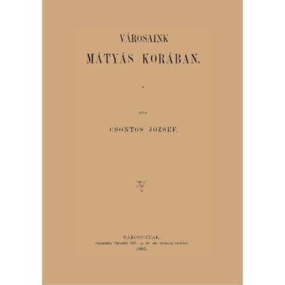 V&amp;aacute;rosaink M&amp;aacute;ty&amp;aacute;s kor&amp;aacute;ban - Csontos J&amp;oacute;zsef foto