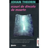 Ecouri de dincolo de moarte