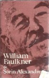 William Faulkner Monografii 1969 Editura Literatura Universala Carti Raritate Cititori Clasic