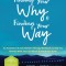 The Mindful Action Plan: Your Map for Finding Motivation, Moving Forward, and Doing What You Care about Using Acceptance and Commitment Therapy