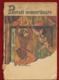"Povesti nemuritoare 8" - Editura Ion Creanga - Editia a II-a -Bucuresti, 1974