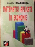 MATEMATICI APLICATE IN ECONOMIE-VASILE DIACONITA-361674