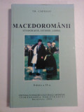 MACEDOROMANII - TH.CAPIDAN - 2006 (dedicatie Hristu Candroveanu )