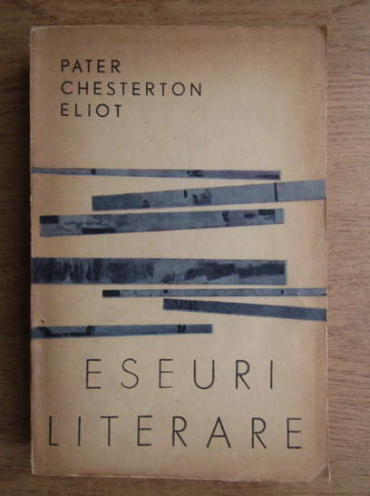 Pater Chesterton Eliot - Eseuri literare