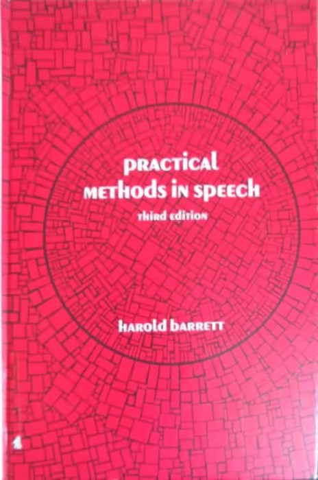 PRACTICAL METHODS IN SPEECH-HAROLD BARRETT-243855