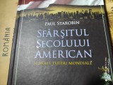SF&Acirc;RȘITUL SECOLULUI AMERICAN - PAUL STAROBIN, LITERA 2011,424 PAG CARTONATA