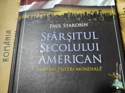 SF&amp;Acirc;RȘITUL SECOLULUI AMERICAN - PAUL STAROBIN, LITERA 2011,424 PAG CARTONATA foto