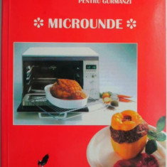 Retete culinare pentru gurmanzi. Microunde