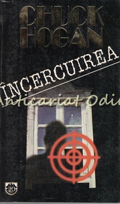 Incercuirea - Chuck Hogan foto