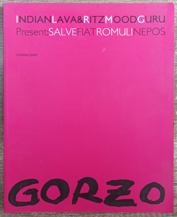 Salve Fiat Romuli Nepos//album expozitie Gorzo