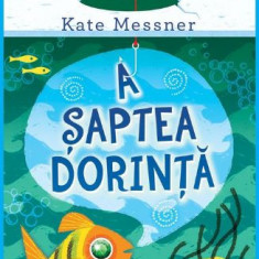 A saptea dorinta – Kate Messner