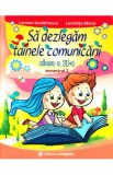 Sa dezlegam tainele comunicarii - Clasa 2 Sem.2 - Carmen Iordachescu, Luminita Minca