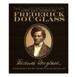 Life and Times of Frederick Douglass