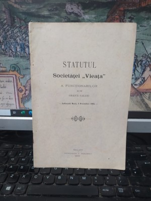 Statutul Societăței Vieața a funcționarilordin orașul Galați, &amp;icirc;nființată marți, 6 decembrie 1905, Galați 1906, 054 foto