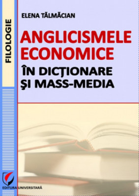 Anglicismele economice in dictionare si mass-media foto