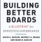 Building Better Boards: A Blueprint for Effective Governance